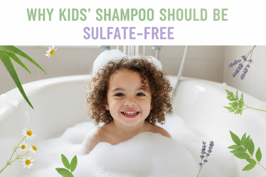 Why Kids' Shampoo Should Be Sulfate-Free | T is for Tame